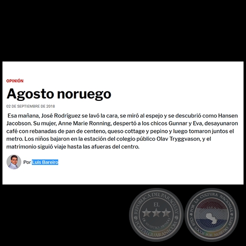 AGOSTO NORUEGO - Por LUIS BAREIRO - Domingo, 02 de Septiembre de 2018